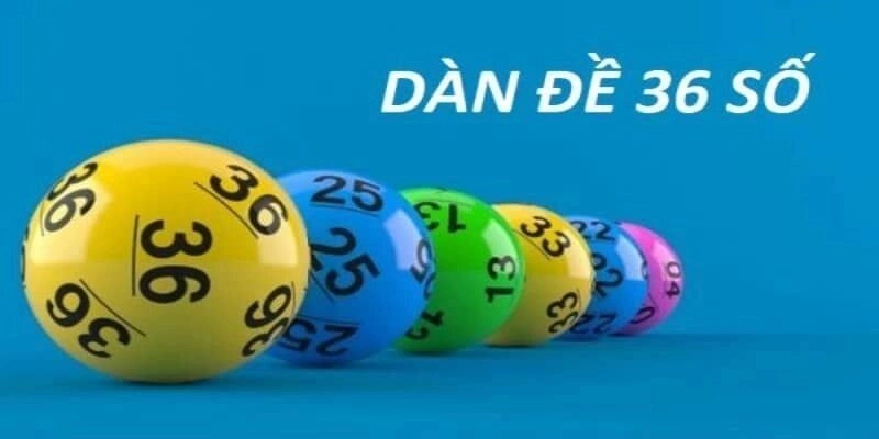 Hieu-hon-ve-khai-niem-dan-de-36-so-moi-nhat-2025